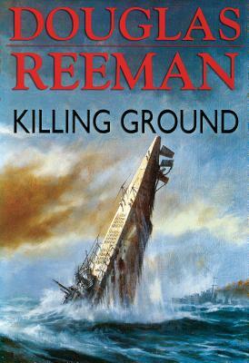 Killing Ground by Douglas Reeman