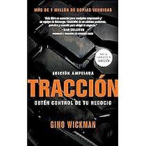 Traccion: Obtén Control de Tu Negocio  by Gino Wickman