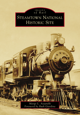 Steamtown National Historic Site by Margo L. Azzarelli