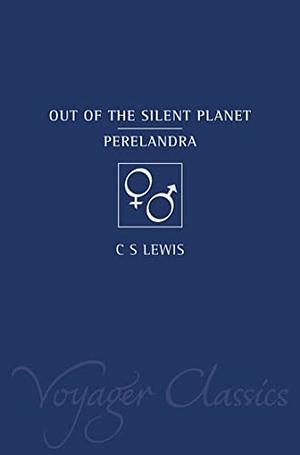Out of the Silent Planet by C.S. Lewis