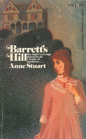 Barrett's Hill by Anne Stuart