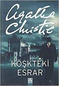 Köşkteki Esrar by Agatha Christie