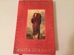 The Red Tent 1st (first) edition Text Only by Anita Diamant, Anita Diamant