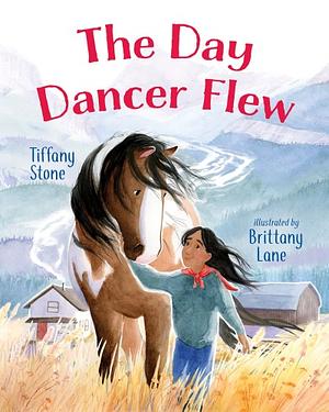 The Day Dancer Flew by Tiffany Stone
