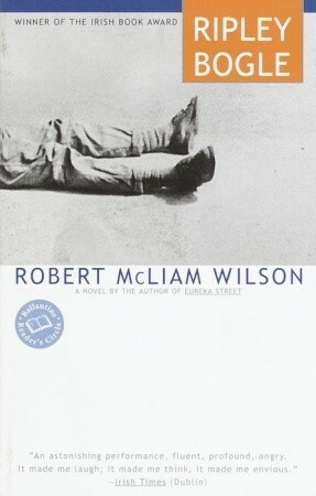 Ripley Bogle by Robert McLiam Wilson