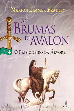 O Prisioneiro da Árvore by Marco Aurélio P. Cesarino, Marion Zimmer Bradley