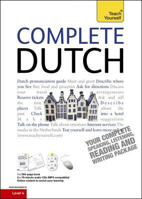 Complete Dutch Beginner to Intermediate Course: Learn to Read, Write, Speak and Understand a New Language by Dennis Strik, Gerdi Quist