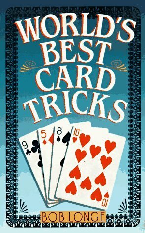 World's Best Card Tricks by Bob Longe