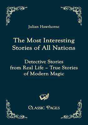 The Most Interesting Stories of All Nations by 