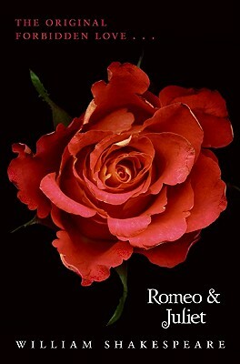 Romeo & Juliet by William Shakespeare