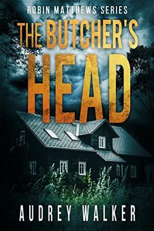 The Butcher's Head by Audrey Walker