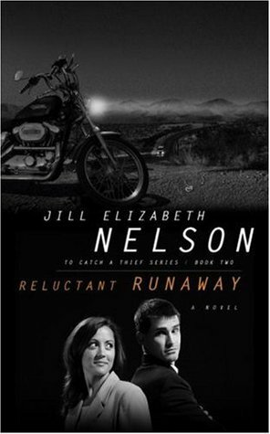 Reluctant Runaway by Jill Elizabeth Nelson