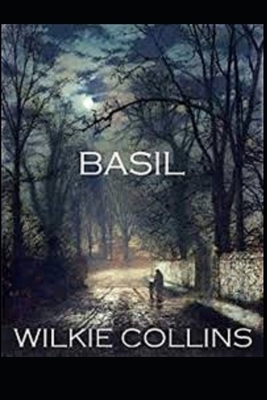 Basil Illustrated by Wilkie Collins