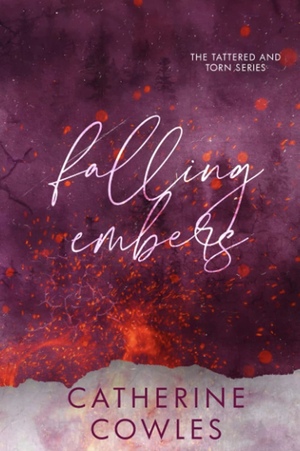 Falling Embers by Catherine Cowles