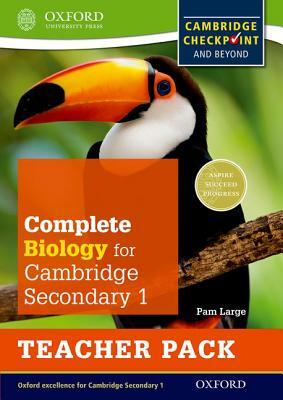 Complete Biology for Cambridge Secondary 1 Teacher Pack: For Cambridge Checkpoint and Beyond by Pam Large