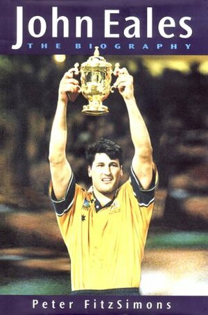 John Eales by Peter FitzSimons