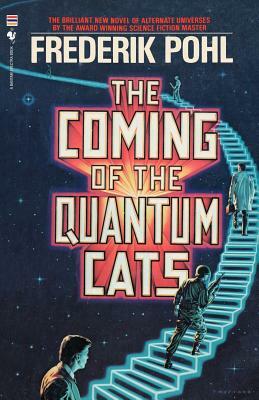 The Coming of the Quantum Cats by Frederik Pohl