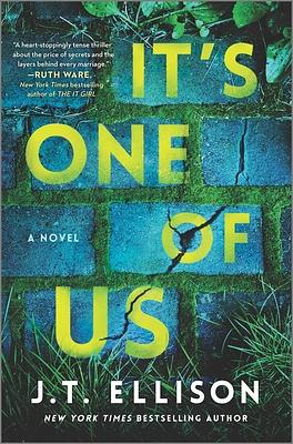 It's One of Us: A Suspense Novel by J.T. Ellison