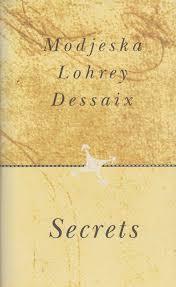 Secrets by Amanda Lohrey, Drusilla Modjeska, Robert Dessaix