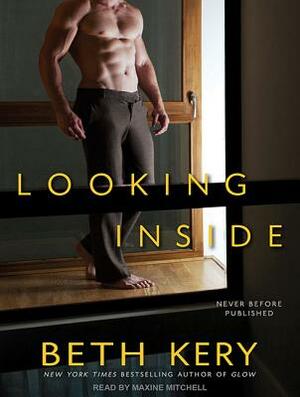 Looking Inside by Beth Kery