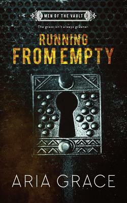 Running From Empty by Aria Grace