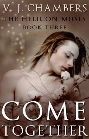 Come Together by V.J. Chambers