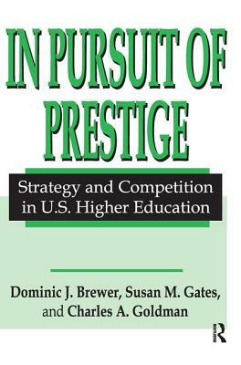 In Pursuit of Prestige by Thomas Robbins, Charles Goldman