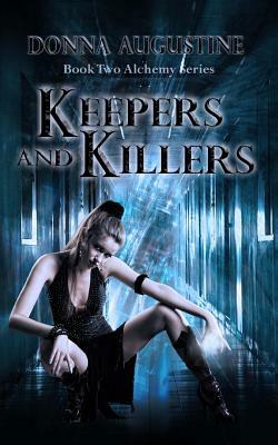 Keepers & Killers by Donna Augustine