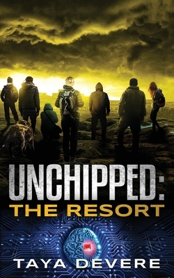 Unchipped: The Resort by Taya Devere