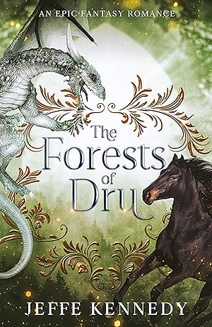 The Forests of Dru by Jeffe Kennedy