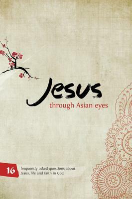 Jesus Through Asian Eyes - Booklet by Robin Thomson, Clive Thorne