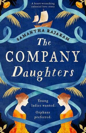 The Company Daughters by Samantha Rajaram