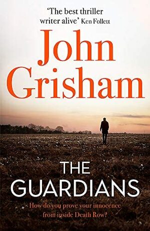 The Guardians by John Grisham