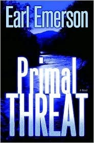 Primal Threat by Earl Emerson