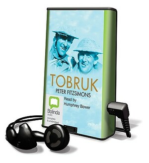 Tobruk [With Earphones] by Peter Fitzsimons