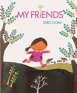 My Friends by Taro Gomi