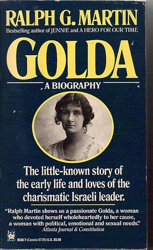 Golda: The Romantic Years by Ralph G. Martin