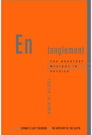 Entanglement by Amir D. Aczel
