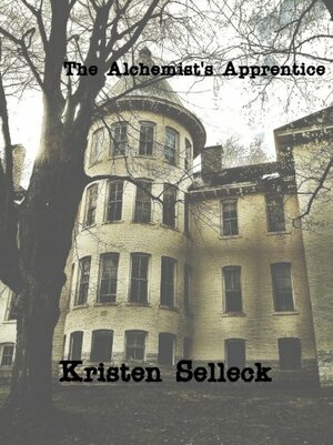 The Alchemist's Apprentice (The Birch Harbor Series #4) by Kristen Selleck