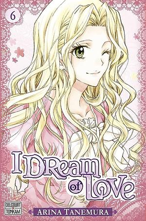 I dream of love T06 by Arina Tanemura, Arina Tanemura