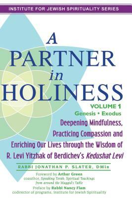 A Partner in Holiness Vol 1: Genesis-Exodus by Jonathan P. Slater