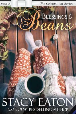 Blessings & Beans by Stacy Eaton