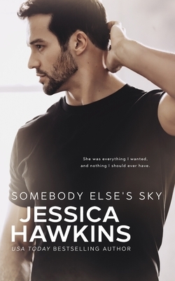 Somebody Else's Sky by Jessica Hawkins