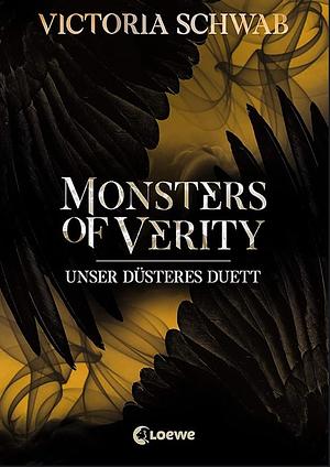 Monsters of Verity 2 - Unser düsteres Duett: Dark Urban Fantasy by V.E. Schwab