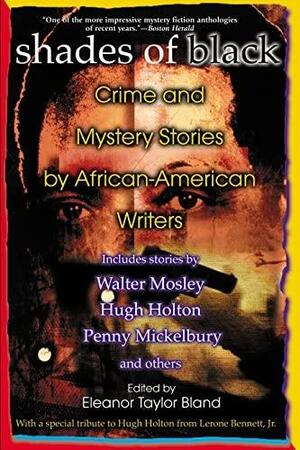 Shades of Black: Crime and Mystery Stories by African-American Authors by Eleanor Taylor Bland