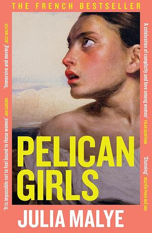 Pelican Girls by Julia Mayle