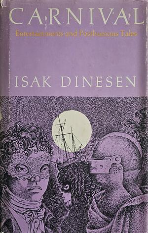 Carnival by Isak Dinesen