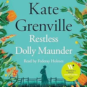 Restless Dolly Maunder by Kate Grenville