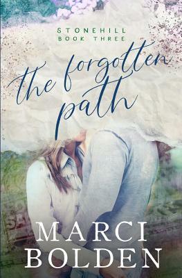 The Forgotten Path by Marci Bolden