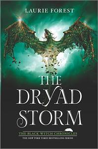 The Dryad Storm by Laurie Forest